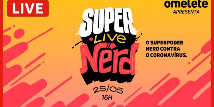 #SuperLiveNerd do Omelete arrecadará fundos para combate à Covid-19