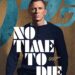 No Time to Die: próximo filme de James Bond foi adiado até o outono