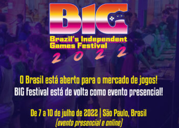 BIG Festival 2022 acontece de 7 a 10 de julho no São Paulo Expo